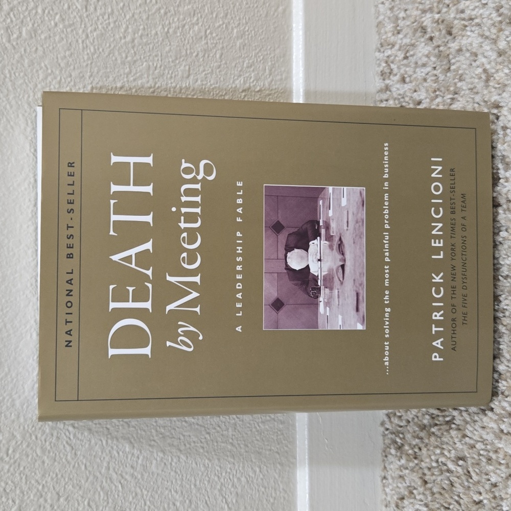 Death by Meeting Book By Patrick Lencioni